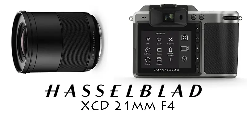 Hasselblad XCD 21mm f4: il nuovo ultra grandangolo per la fotocamera X1D