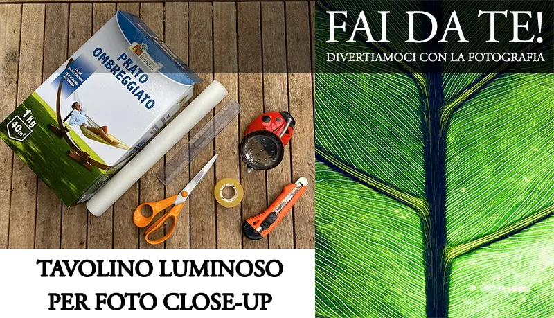 Come creare un tavolino luminoso per la fotografia close-up