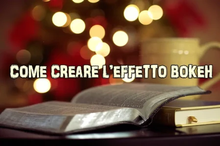 Come creare un effetto bokeh con budget ridotto e tanta creatività